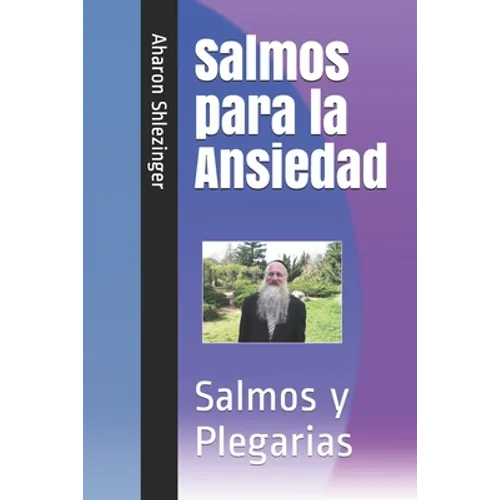 Salmos para la Ansiedad: Salmos y Plegarias