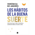 Los Hábitos de la Buena Suerte / The Habits of Good Luck