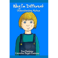 Why I'm Different: Understanding Autism