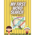 My First Word Search for Kids Aged 5-10: Practice Spelling, Learn Vocabulary, and Improve Reading Skills. 98 Fun and Educational Word for word Activit