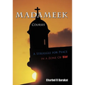 Madameek Courses: A Struggle for Peace in a Zone Of War