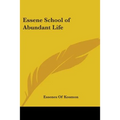 Essene School of Abundant Life