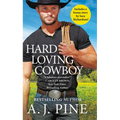 Hard Loving Cowboy: Includes a Bonus Novella