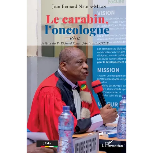 Le carabin, l'oncologue: Récit