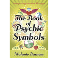 The Book of Psychic Symbols: Interpreting Intuitive Messages