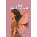Girl Unlearned: Finding My Voice, Rebuilding My Life, and Breaking Generational Cycles