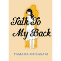 Talk to My Back