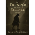 The Thunder and the Silence