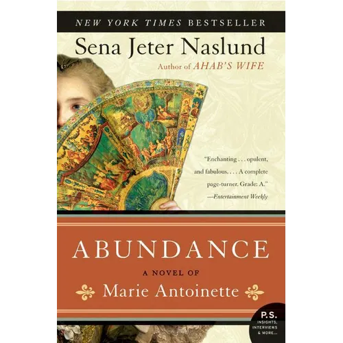 Abundance, a Novel of Marie Antoinette