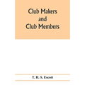 Club makers and club members