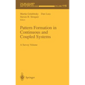 Pattern Formation in Continuous and Coupled Systems: A Survey Volume