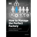 How to Manage the Perfect Factory or How AS6500 Can Lead To Everlasting Happiness