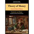 Theory of Money: General Study of Money