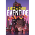 Eventide, Water City