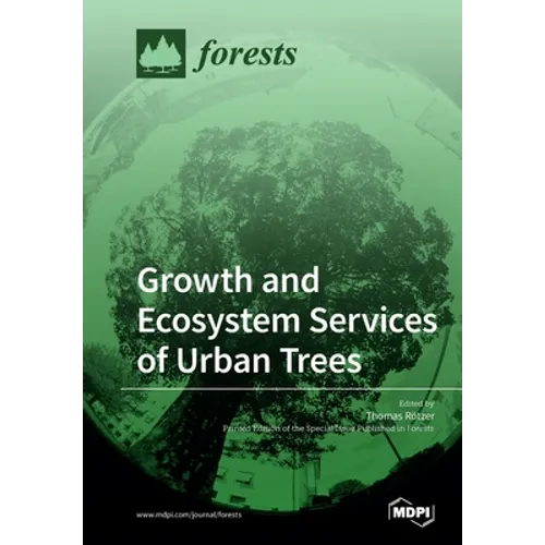 Growth and Ecosystem Services of Urban Trees