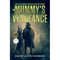 The Mummy's Vengeance: A Mystery Horror Fiction Novella
