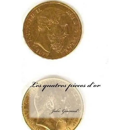Les quatres pieces d'or