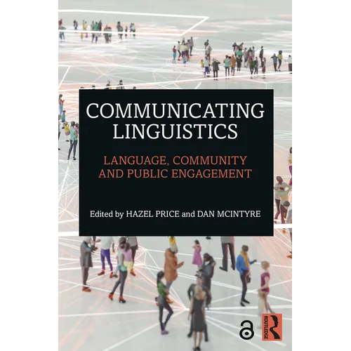 Communicating Linguistics: Language, Community and Public Engagement