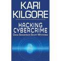 Hacking Cybercrime: Dana Sanderson Short Mysteries