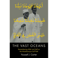 The Vast Oceans: Remembering Allah and Self on the Mustafawiyya Sufi Path