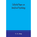 Collected papers on analytical psychology