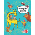 Jenny The Giraffe: A book to promote kindness and anti-bullying among children on the first day of school.
