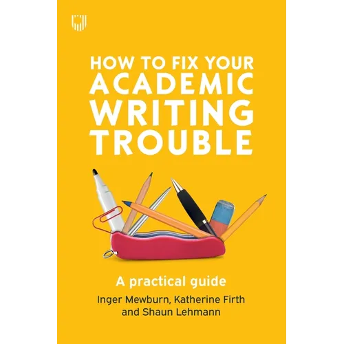 How to Fix Your Academic Writing Trouble