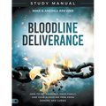 Bloodline Deliverance Study Manual: How to Set Yourself, Your Family, and Your Bloodline Free from Demons and Curses