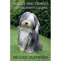 Shaggy Dog Stories and Feghoots Galore