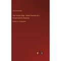The Forsyte Saga - Indian Summer of a Forsyte and In Chancery: Volume II - in large print