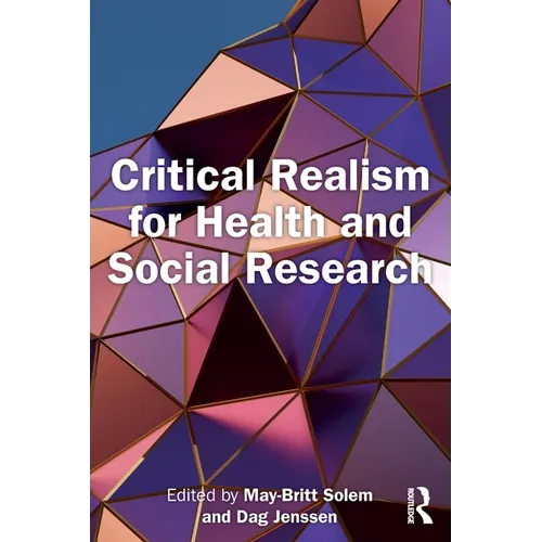 Critical Realism for Health and Social Research