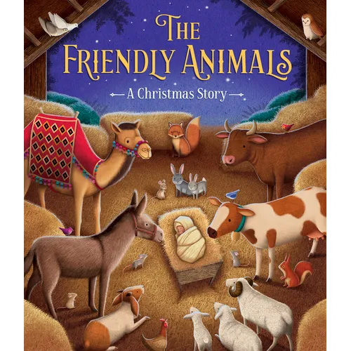 The Friendly Animals: A Christmas Story