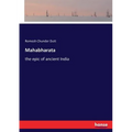 Mahabharata: the epic of ancient India