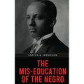 The Mis-Education of the Negro