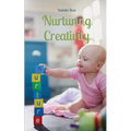 Nurturing Creativity