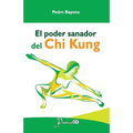 El poder sanador del Chi Kung