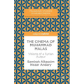 The Cinema of Muhammad Malas: Visions of a Syrian Auteur