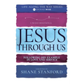 Jesus Through Us: Following His Example in Love and Service (a 90-Day Devotional)