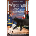 The Witch Who Saw A Murder (Pixie Point Bay Book 8): A Cozy Witch Mystery