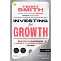 Investing for Growth (Second Edition): How to Make Money by Only Buying the Best Companies in the World