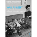 War as Reset: Insights from Contemporary Analytical Psychology on the Age of Hypocrisy