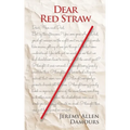 Dear Red Straw
