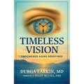 Timeless Vision: Empowered Aging Redefined