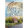 Safe at the Edge of the World: The Tour Series Book 2