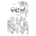 The Wilted Ones: a poetry collection