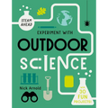 Experiment with Outdoor Science: Fun Projects to Try at Home