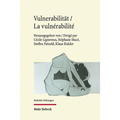 Vulnerabilitat / La Vulnerabilite: Diskurse Und Vorstellungen Vom Fruhmittelalter Bis Ins 18. Jahrhundert / Discours Et Representations Du Moyen-Age A