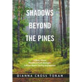 Shadows Beyond the Pines: A Story About Woodland Park Michigan, a Black Resort During Segregation