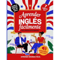 Aprender Inglés Fácilmente Para Adultos Principiantes: Habla Inglés con Confianza en 30 Días