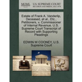Estate of Frank A. Vanderlip, Deceased, et al., Etc., Petitioners, V. Commissioner of Internal Revenue. U.S. Supreme Court Transcript of Record with S